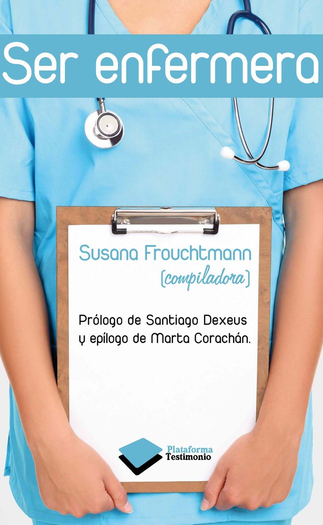 Ser enfermera, de Frouchtmann | portada del libro