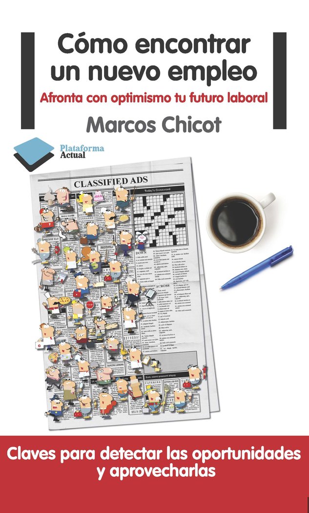 Cómo encontrar un nuevo empleo, de Chicot, Marcos | portada del libro