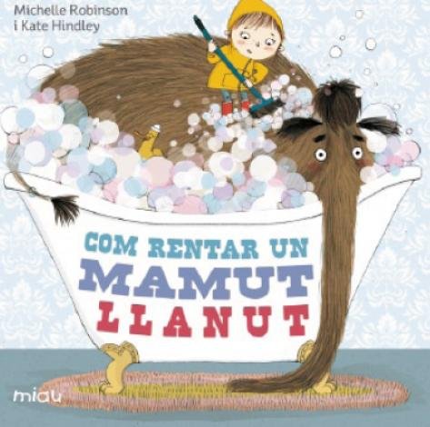 Com rentar un mamut llanut, de Robinson, Michelle | portada del libro
