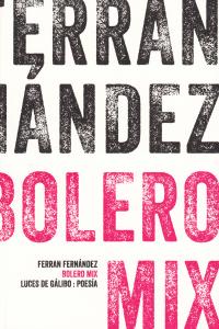 Bolero mix, de FERRAN FERNáNDEZ | portada del libro