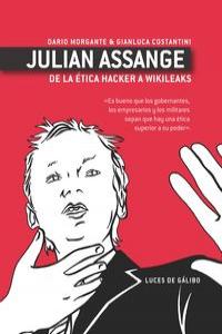 Julian Assange, De la ética hacker a Wikileaks, de DARIO MORGANTE Y GIANLUCA COSTANTINI | portada del libro
