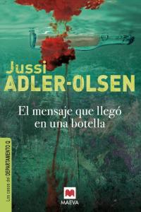 El mensaje que llegó en una botella, de Adler-Olsen, Jussi | portada del libro