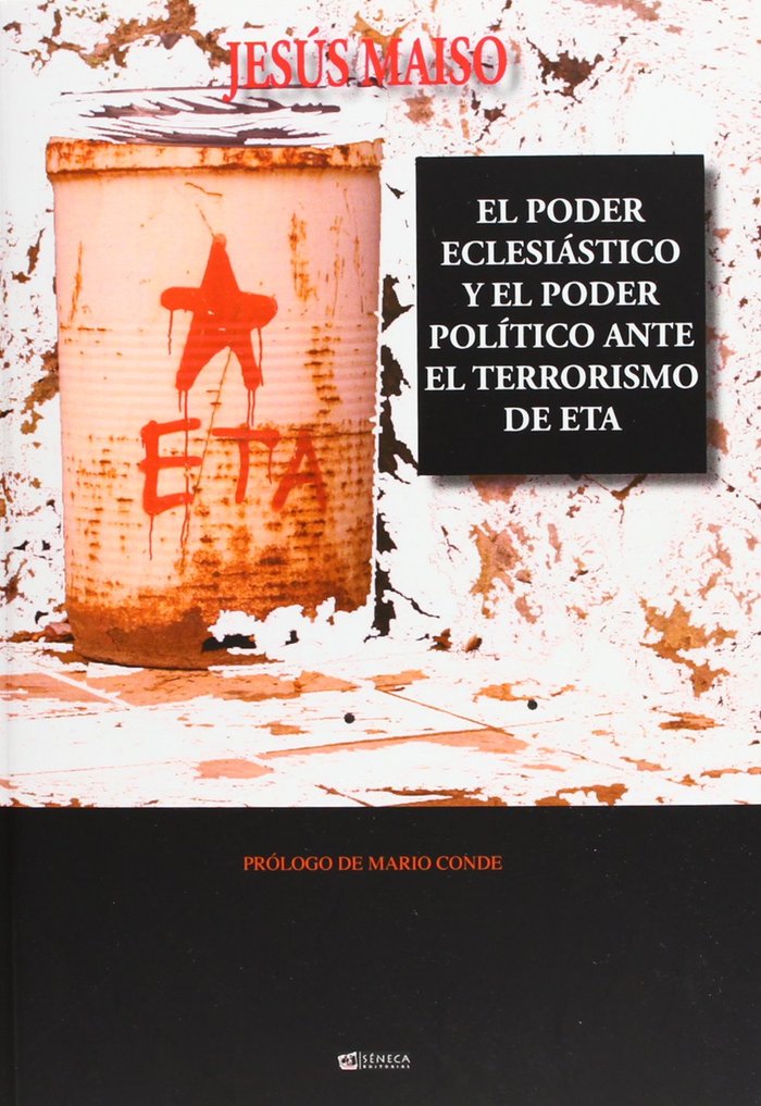 EL PODER ECLESIASTICO Y EL PODER POLITICO ANTE EL TERRORISMO DE ETA, de MAISO | portada del libro