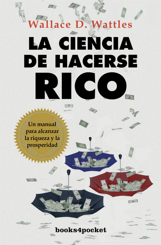 La ciencia de hacerse rico, de WATTLES, WALLACE D. | portada del libro