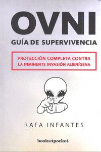 OVNI. GUIA DE SUPERVIVENCIA (B4P), de INFANTES | portada del libro