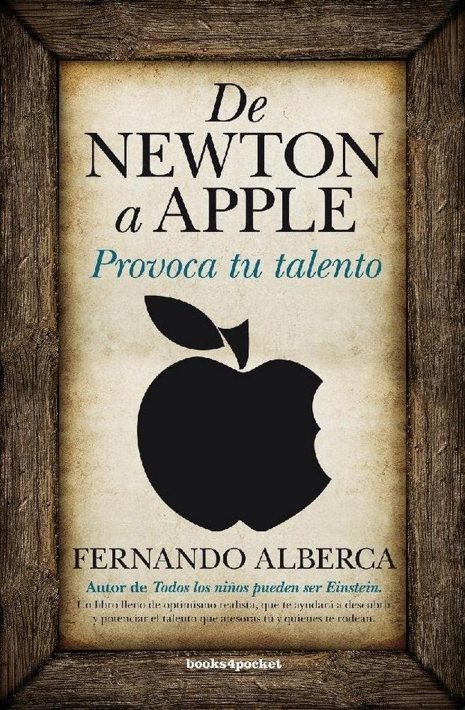 DE NEWTON A APPLE (B4P), de ALBERCA | portada del libro