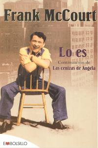 Lo es, de McCourt, Frank | portada del libro