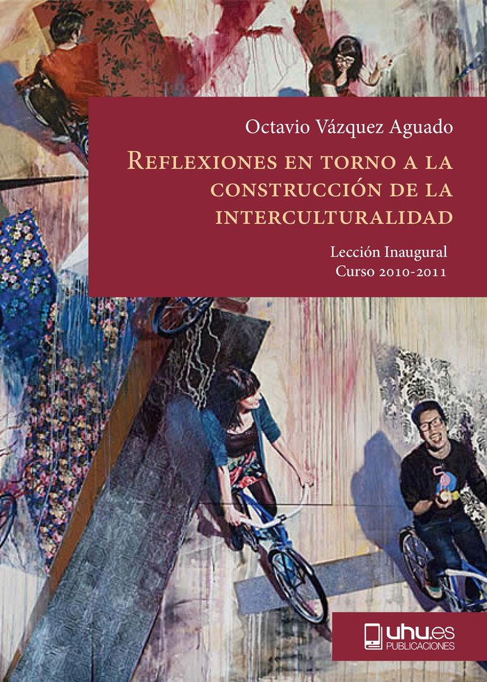 Reflexiones en torno a la construcción de la interculturalidad, de Vázquez Aguado | portada del libro