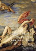 Europa y España en el pensamiento de Luis Díez del Corral, de JUAN GONZALEZ MARQUEZ | portada del libro