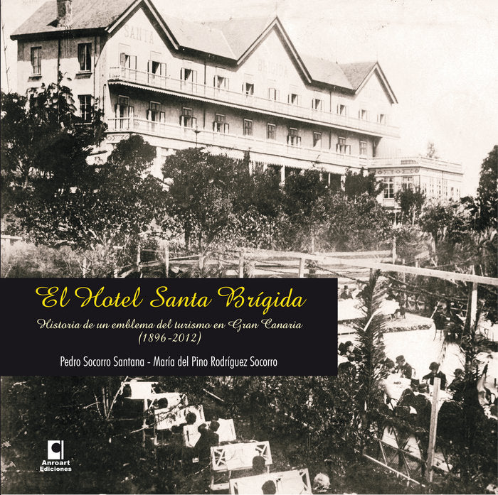 HOTEL SANTA BRíGIDA, EL, de SOCORRO SANTANA, PEDRO | portada del libro