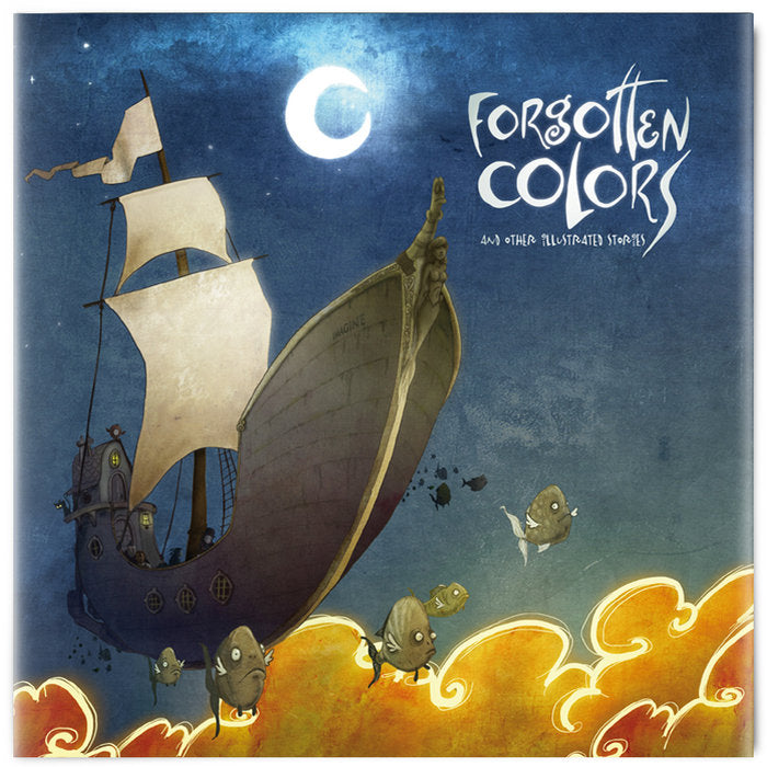 Forgotten colors and other illustrated stories, de Arancibia, Desiree | portada del libro