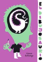 EL DIBUJOSAURIO, de Mauro Entrialgo | portada del libro