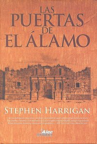 Puertas de El Alamo, Las, de STEPHEN HARRIGAN | portada del libro
