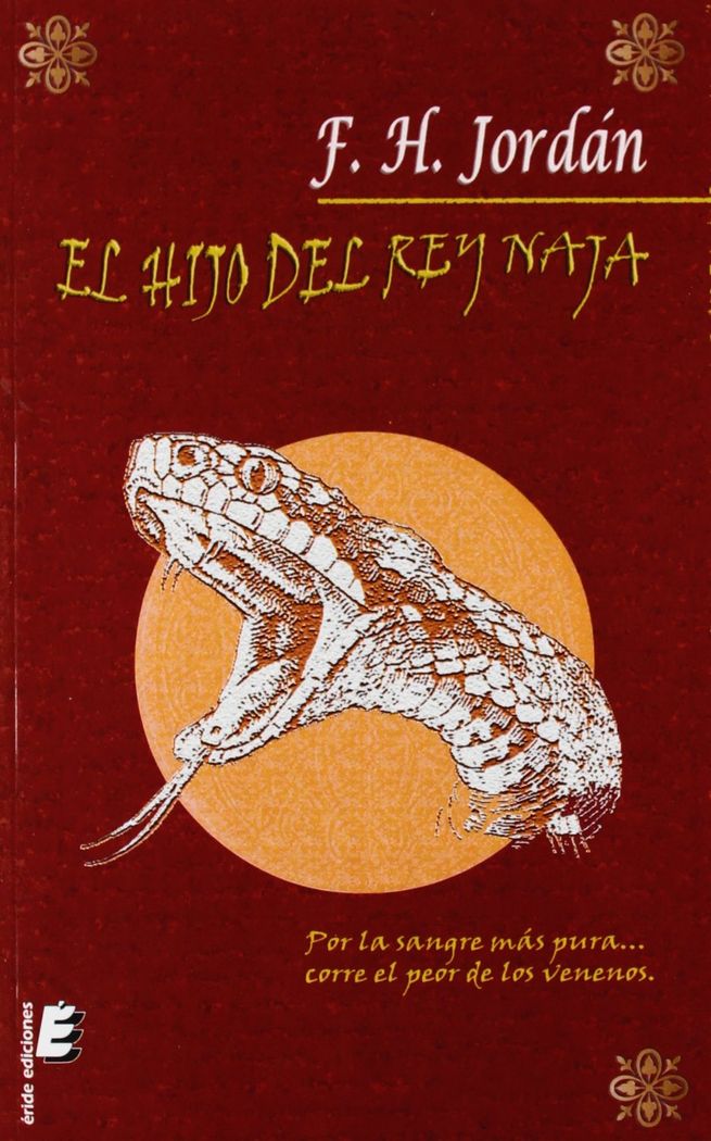 HIJO DEL REY NAJA, EL, de HERNANDEZ JORDAN | portada del libro