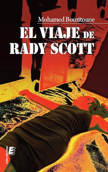 VIAJE DE RADY SCOTT, EL, de BOUZITOUNE BOVICH | portada del libro