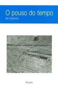 O pouso do tempo, de Colquhoun, Iain | portada del libro