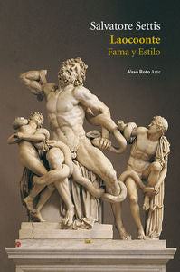 LAOCOONTE FAMA Y ESTILO, de Settis | portada del libro