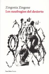 Los naufragios del desierto, de Zingone, Zingonia | portada del libro