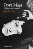 DORA MAAR, de Alicia Dujovne Ortiz | portada del libro