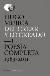 DEL CREAR Y LO CREADO, de Mujica | portada del libro
