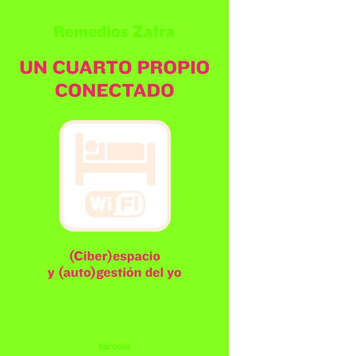 Un cuarto propio conectado, de Zafra Alcaraz (1973-) | portada del libro