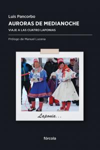 Auroras de medianoche, de Pancorbo López (1946-), Luis | portada del libro