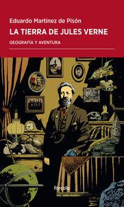 La Tierra de Jules Verne, de Martínez de Pisón, Eduardo | portada del libro