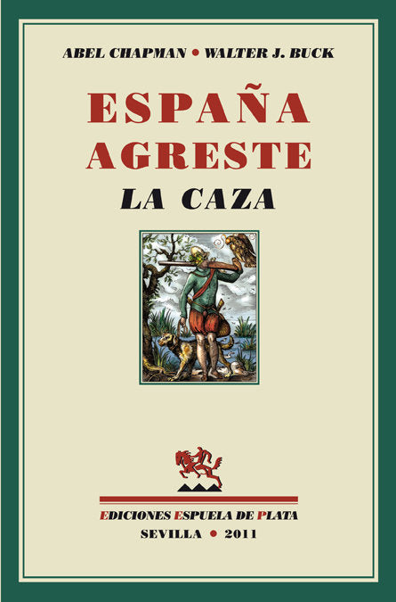 España agreste, de Buck, Walter J. | portada del libro