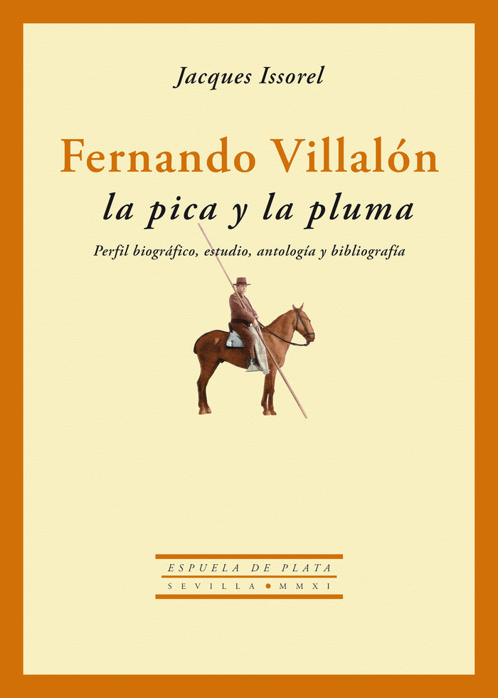 Fernando Villalón: la pica y la pluma, de Issorel, Jacques | portada del libro