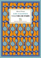 SALONES Y LA VIDA DE PARIS,LOS, de Marcel Proust | portada del libro