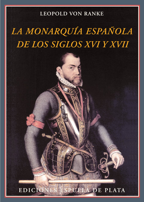 La monarquía española de los siglos XVI y XVII, de Ranke, Leopold von | portada del libro