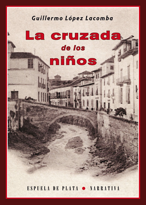 La cruzada de los niños, de López Lacomba, Guillermo | portada del libro
