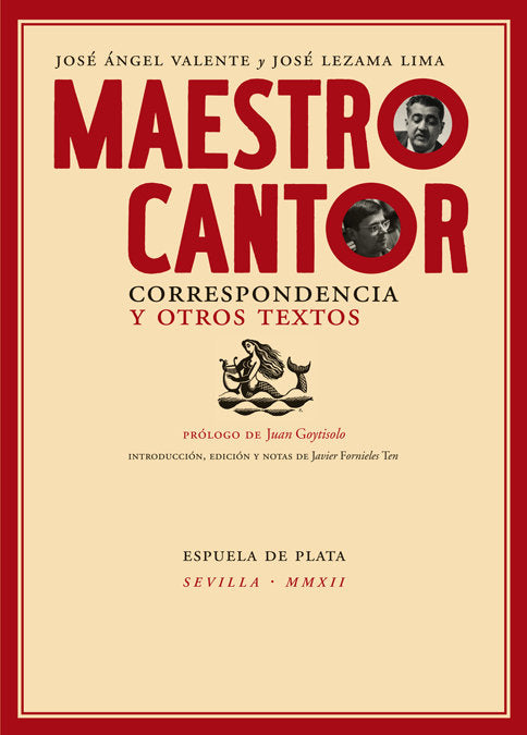 Maestro cantor. Correspondencia y otros textos, de Lezama Lima, José | portada del libro