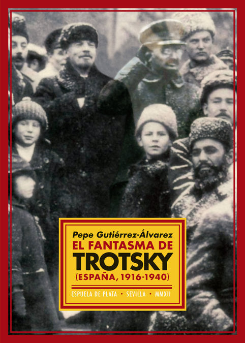 El fantasma de Trotsky, de Gutiérrez Álvarez, José | portada del libro
