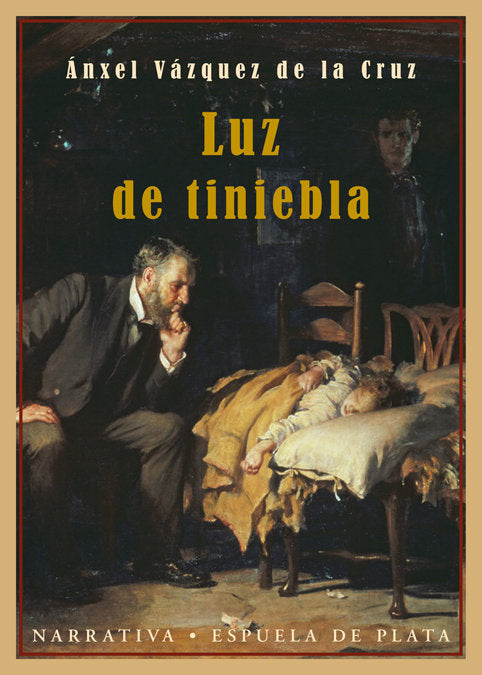 Luz de tiniebla, de Vázquez de la Cruz, Ánxel | portada del libro
