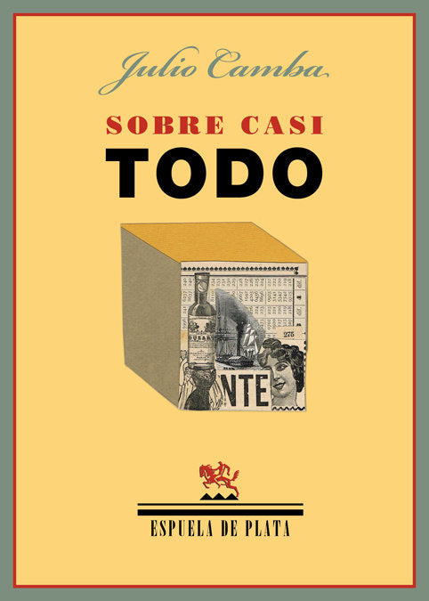 Sobre casi todo. Sobre casi nada, de Camba, Julio | portada del libro