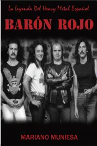 BARON ROJO LEYENDA DEL HEAVY METAL ESPAÑOL, de MUNIESA | portada del libro