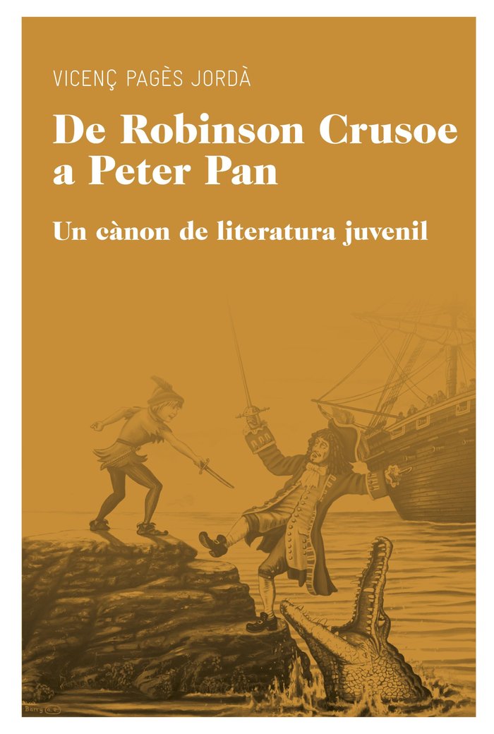 De Robinson Crusoe a Peter Pan, de Pagès Jordà, Vicenç | portada del libro