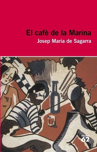 El Cafè de la Marina, de De Sagarra i Castellarnau | portada del libro
