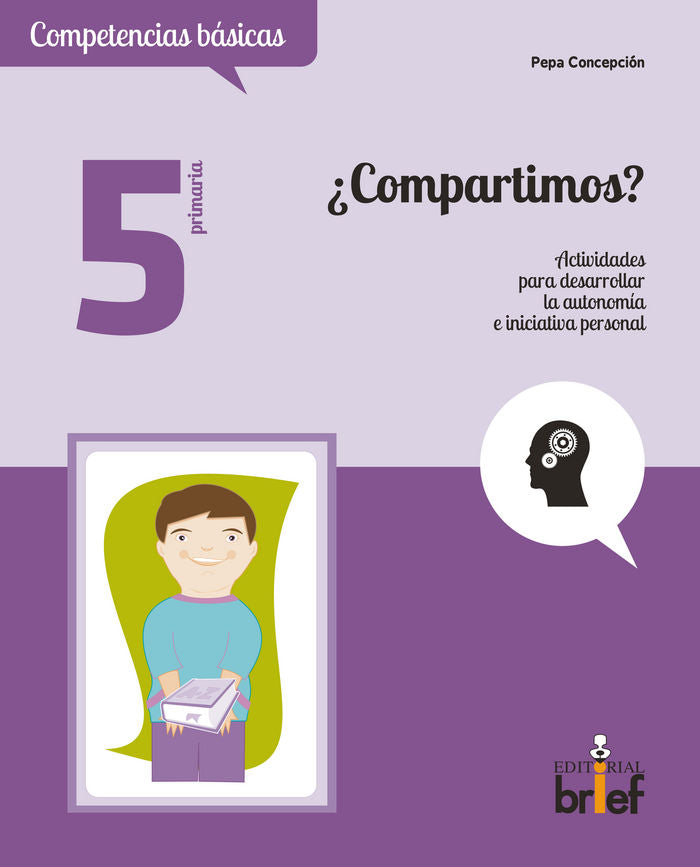 ¿Compartimos? Actividades para desarrollar la autonomía e iniciativa personal (5.º de Primaria), de Concepción Estellés, Pepa