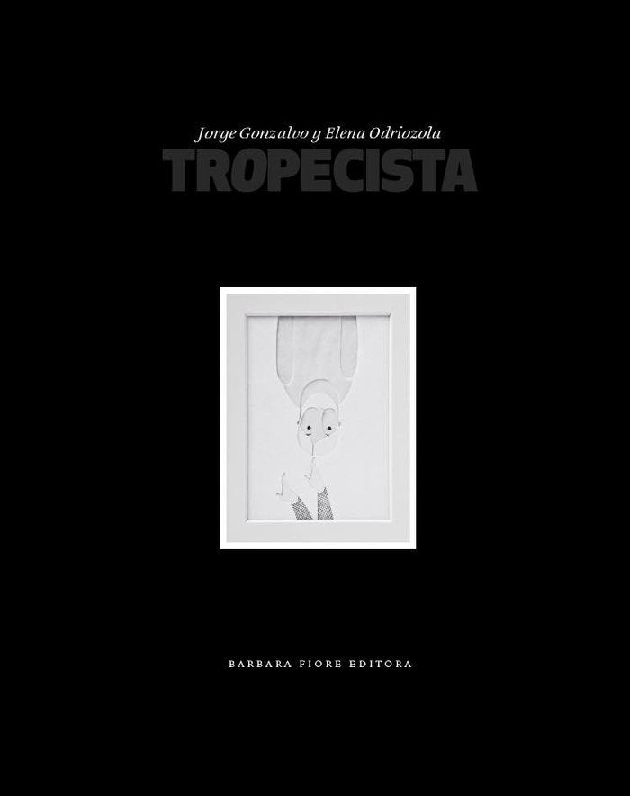 Tropecista, de Gonzalvo Díaz, Jorge | portada del libro