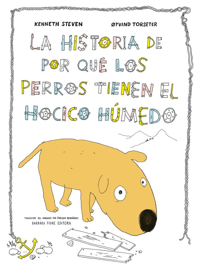 La historia de por qué los perros tienen el hocico húmedo, de Steven, Kenneth | portada del libro