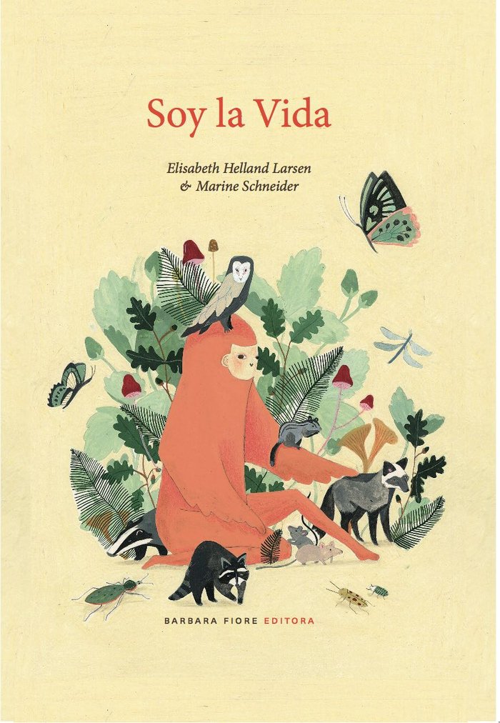 Soy la vida, de Helland Larsen, Elisabeth | portada del libro