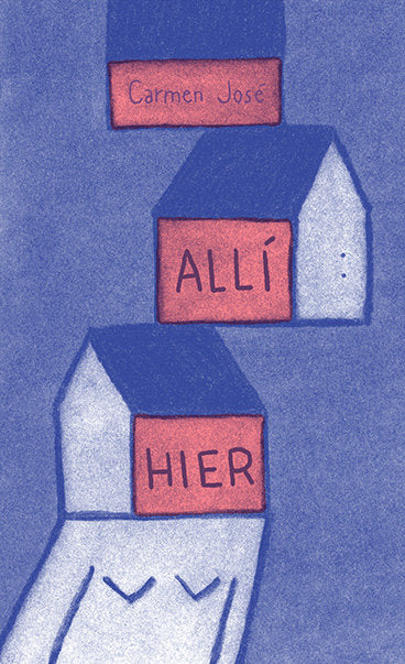 Allí: Hier, de Martínez-Quintanilla Rubio, Carmen José | portada del libro
