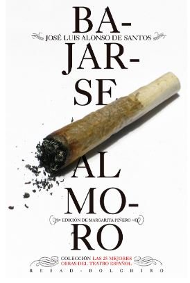 Bajarse al moro, de Alonso de Santos | portada del libro