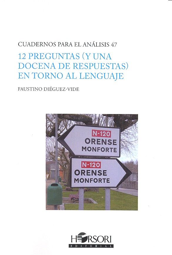 12 PREGUNTAS (Y UNA DOCENA DE RESPUESTAS) EN TORNO AL LENGUAJE, de Diéguez-Vide | portada del libro