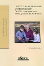 CUENTOS PARA TRABAJAR LAS EMOCIONES, de María José Buj Pereda | portada del libro