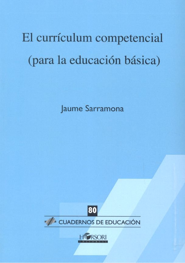 CURRICULUM COMPETENCIAL (PARA LA EDUCACION BASICA), de Sarramona López | portada del libro
