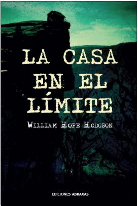 LA CASA EN EL LIMITE, de HOPE, WILLIAN | portada del libro