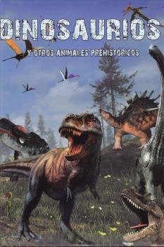 DINOSAURIOS Y OTROS ANIMALES PREHISTORICOS | portada del libro